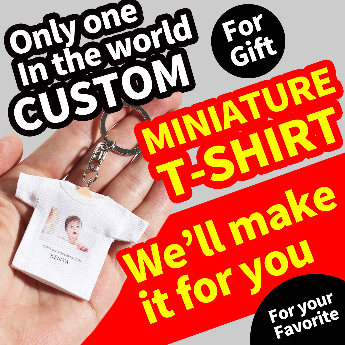 Create your own custom miniature T-shirt, one of a kind in the world. オリジナルのミニチュアTシャツを作ります